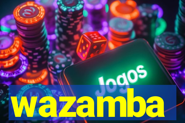 wazamba