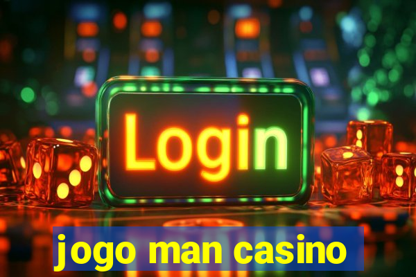 jogo man casino