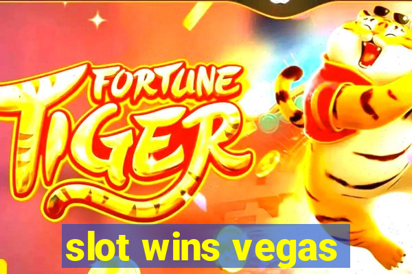 slot wins vegas