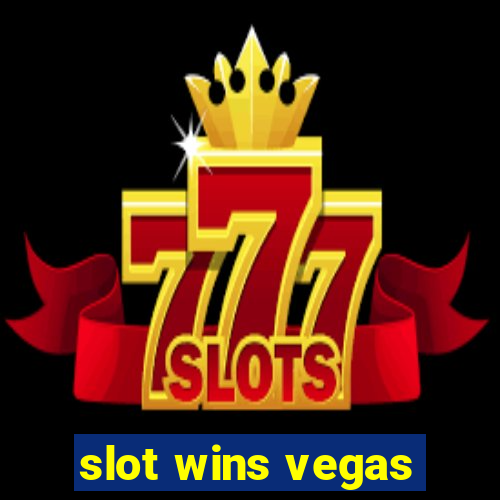 slot wins vegas