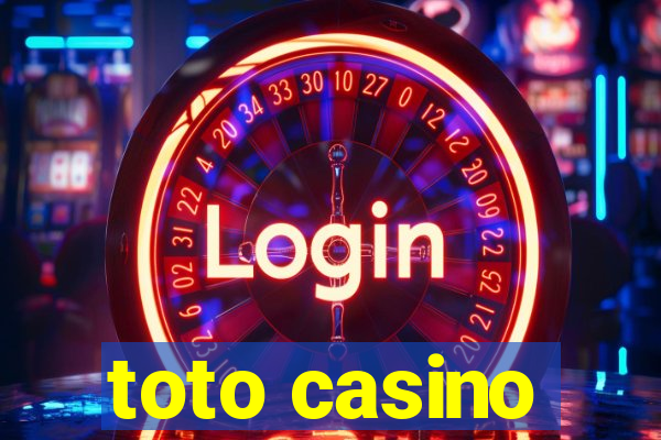 toto casino