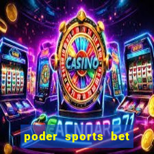 poder sports bet é confiável