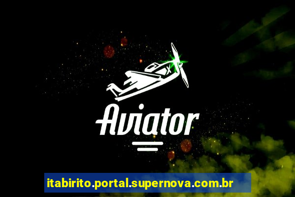 itabirito.portal.supernova.com.br area do aluno