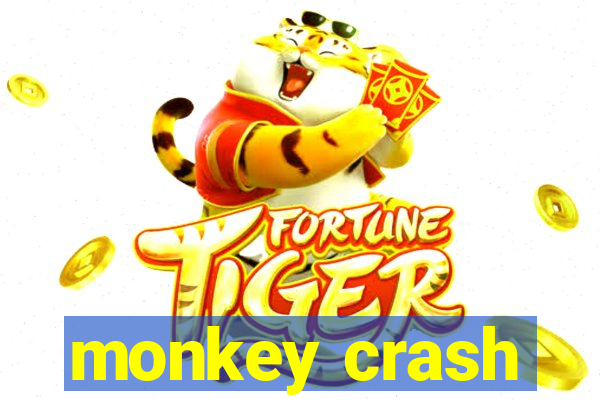 monkey crash