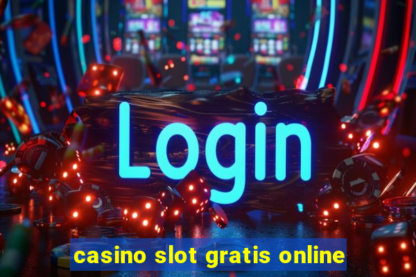 casino slot gratis online