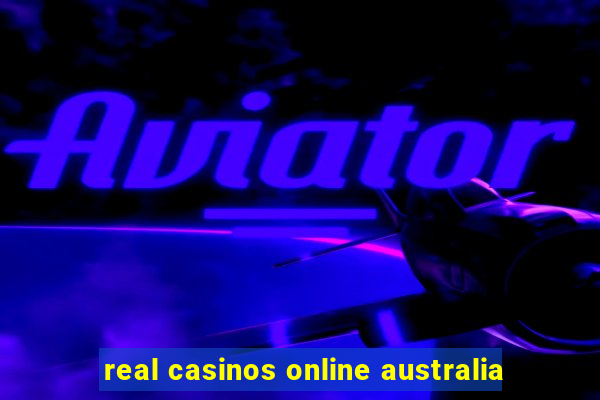 real casinos online australia