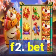 f2. bet