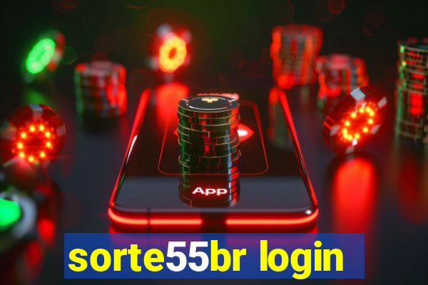 sorte55br login