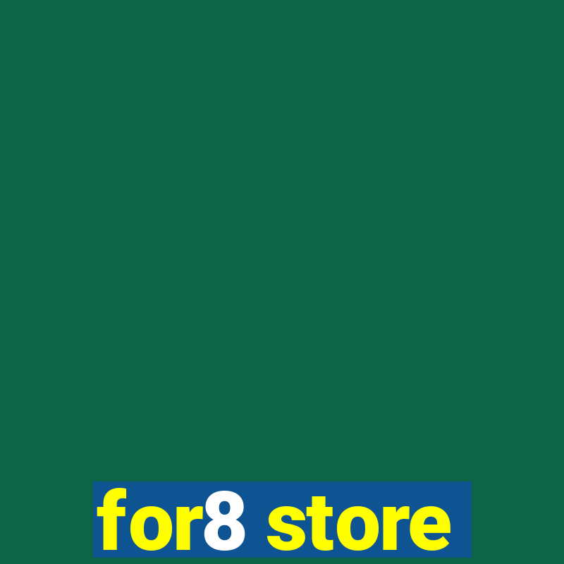 for8 store