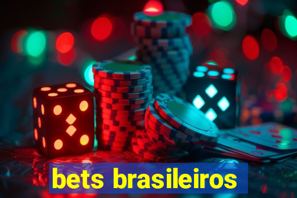 bets brasileiros