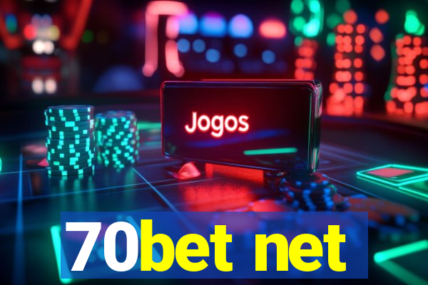 70bet net