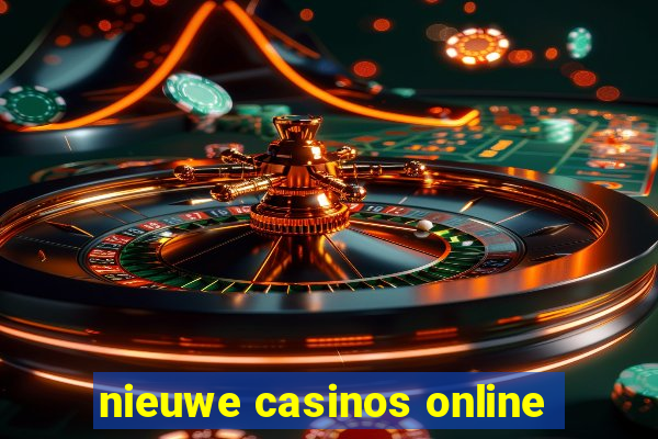 nieuwe casinos online