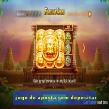 jogo de aposta sem depositar