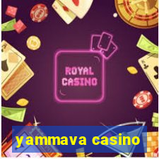 yammava casino