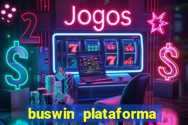 buswin plataforma de jogos