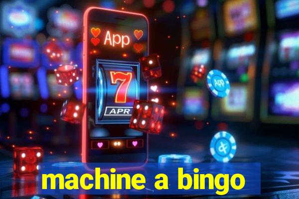 machine a bingo