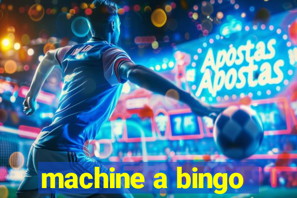 machine a bingo