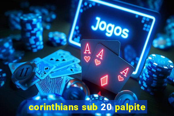 corinthians sub 20 palpite