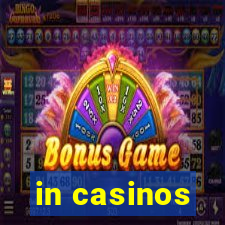 in casinos