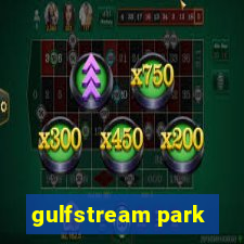 gulfstream park