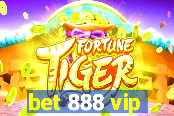 bet 888 vip