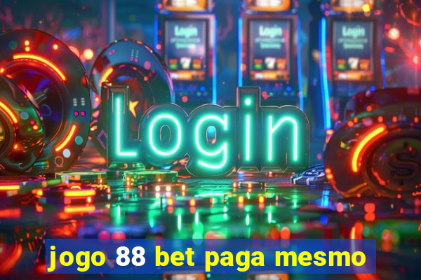 jogo 88 bet paga mesmo