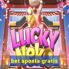 bet aposta gratis