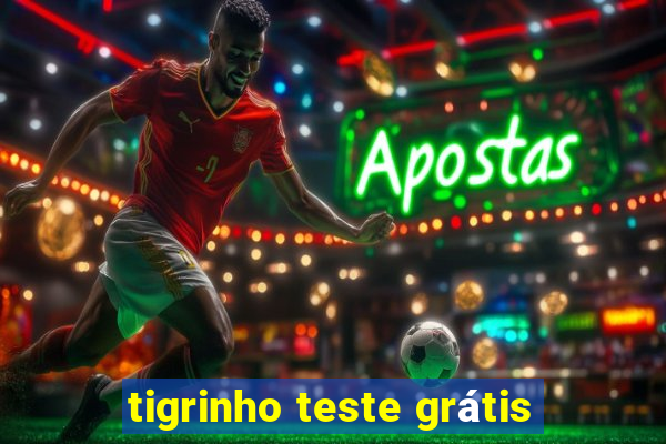 tigrinho teste grátis