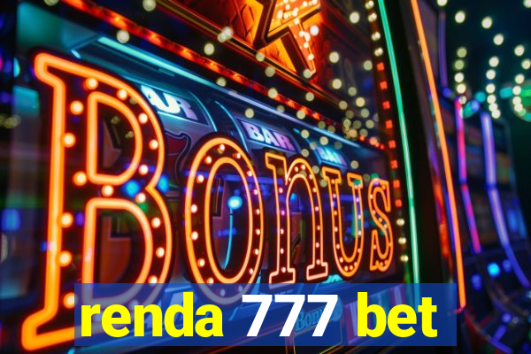 renda 777 bet