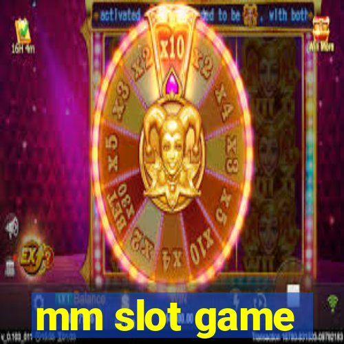 mm slot game