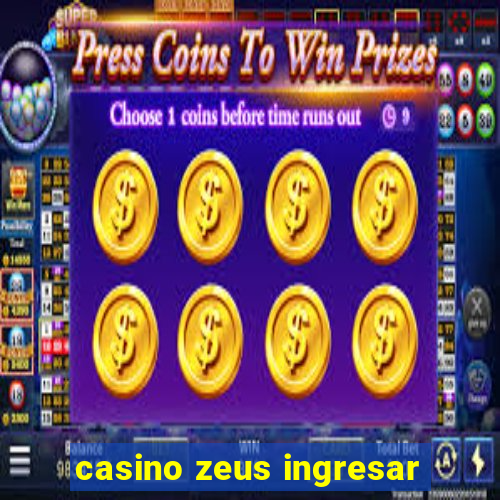 casino zeus ingresar