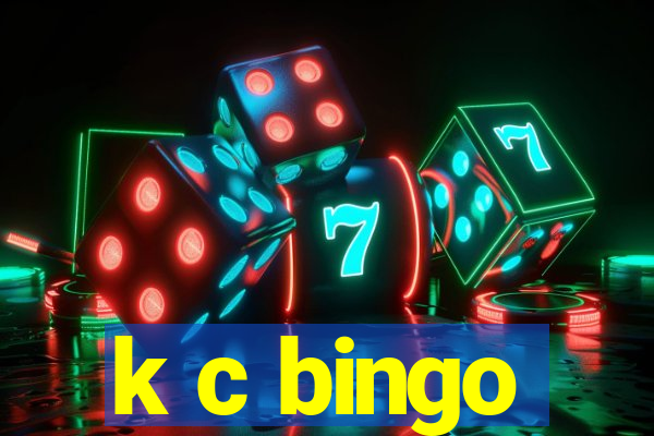 k c bingo