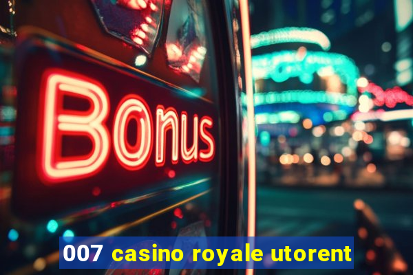 007 casino royale utorent