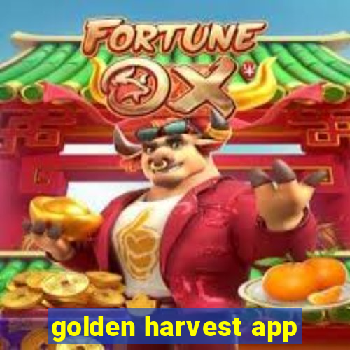 golden harvest app