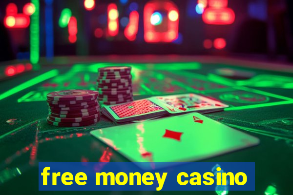 free money casino