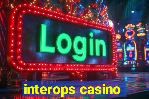 interops casino