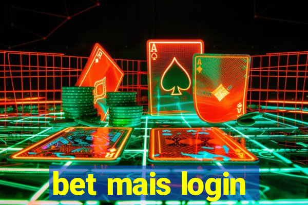 bet mais login