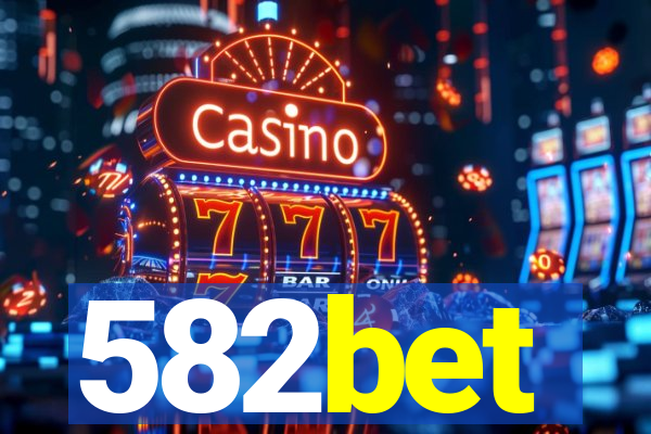 582bet