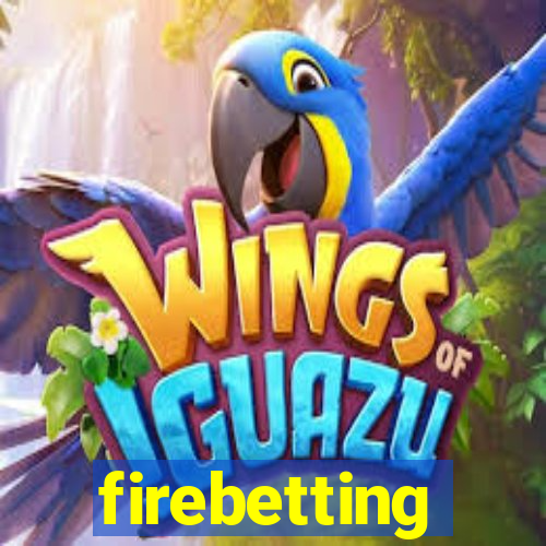 firebetting