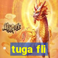 tuga fli