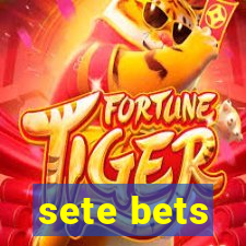 sete bets