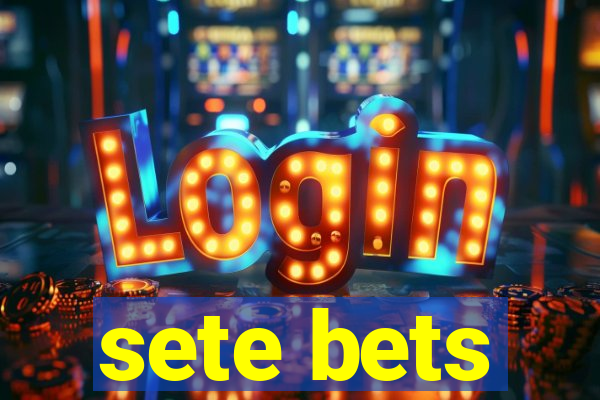 sete bets