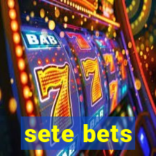 sete bets