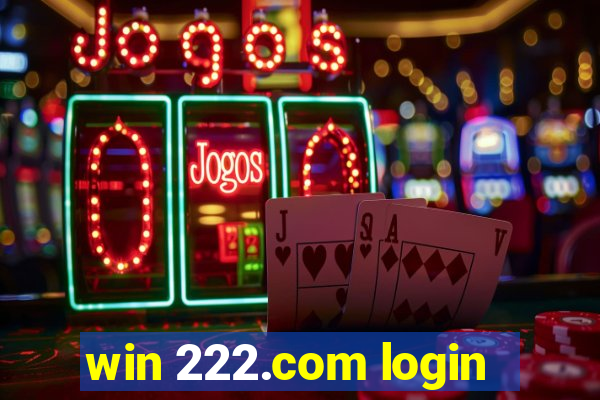 win 222.com login