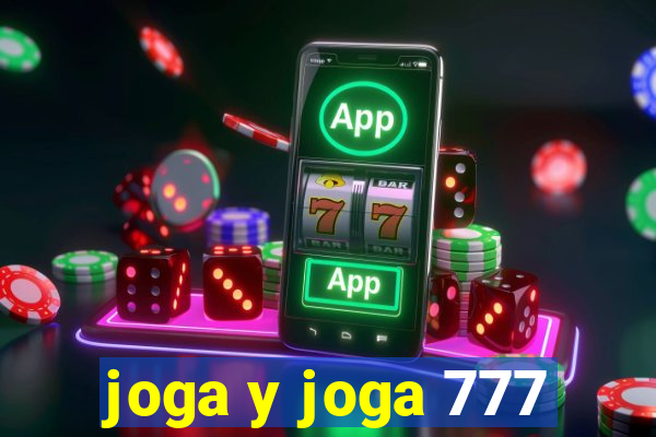 joga y joga 777