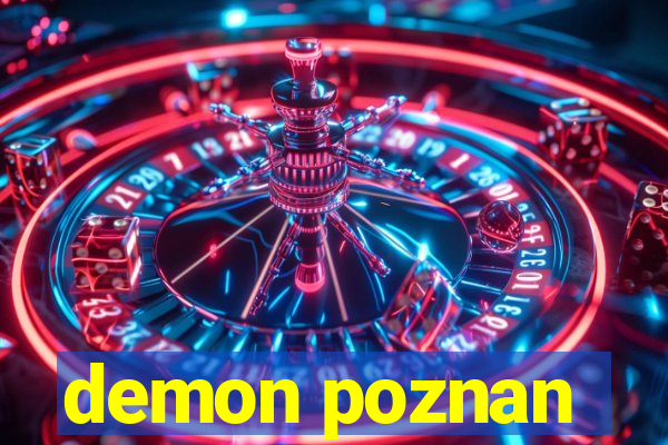 demon poznan