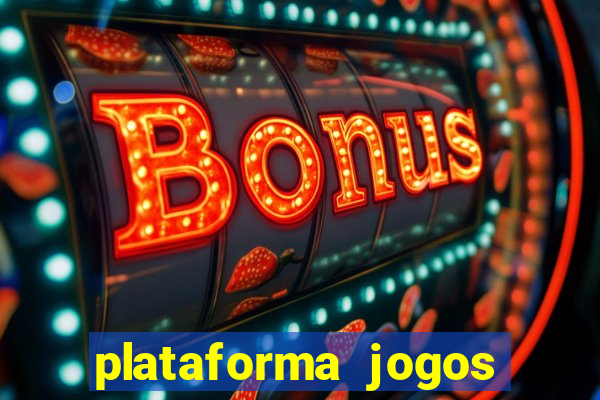 plataforma jogos com bonus