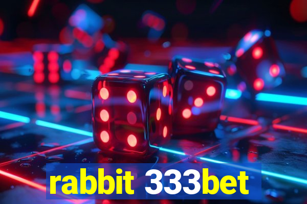 rabbit 333bet