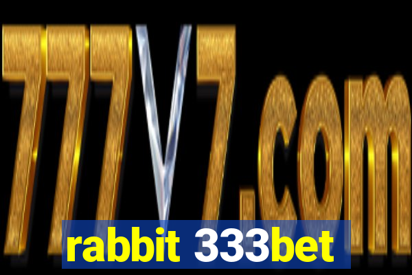 rabbit 333bet