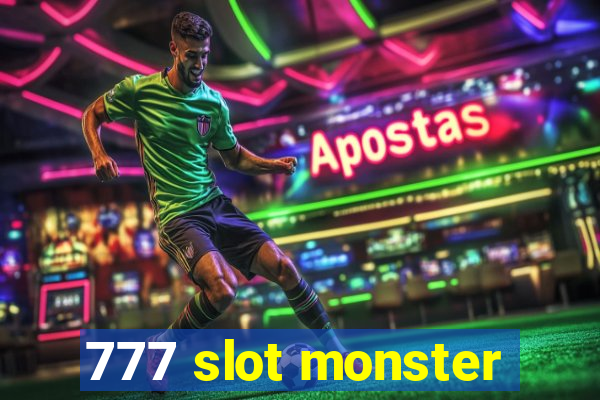 777 slot monster